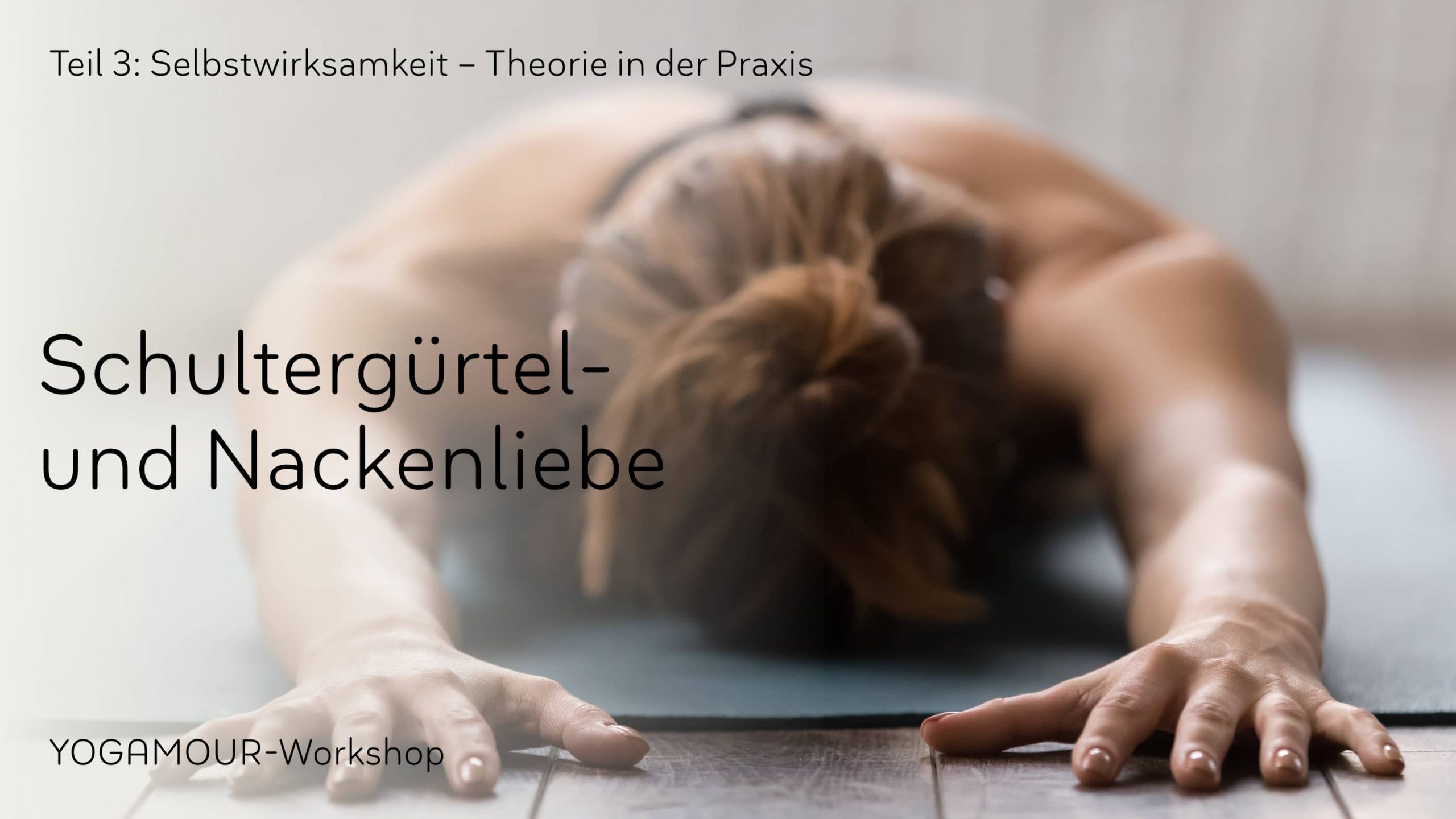 Zoom Workshop: Schultergürtel- und Nackenliebe Teil 3