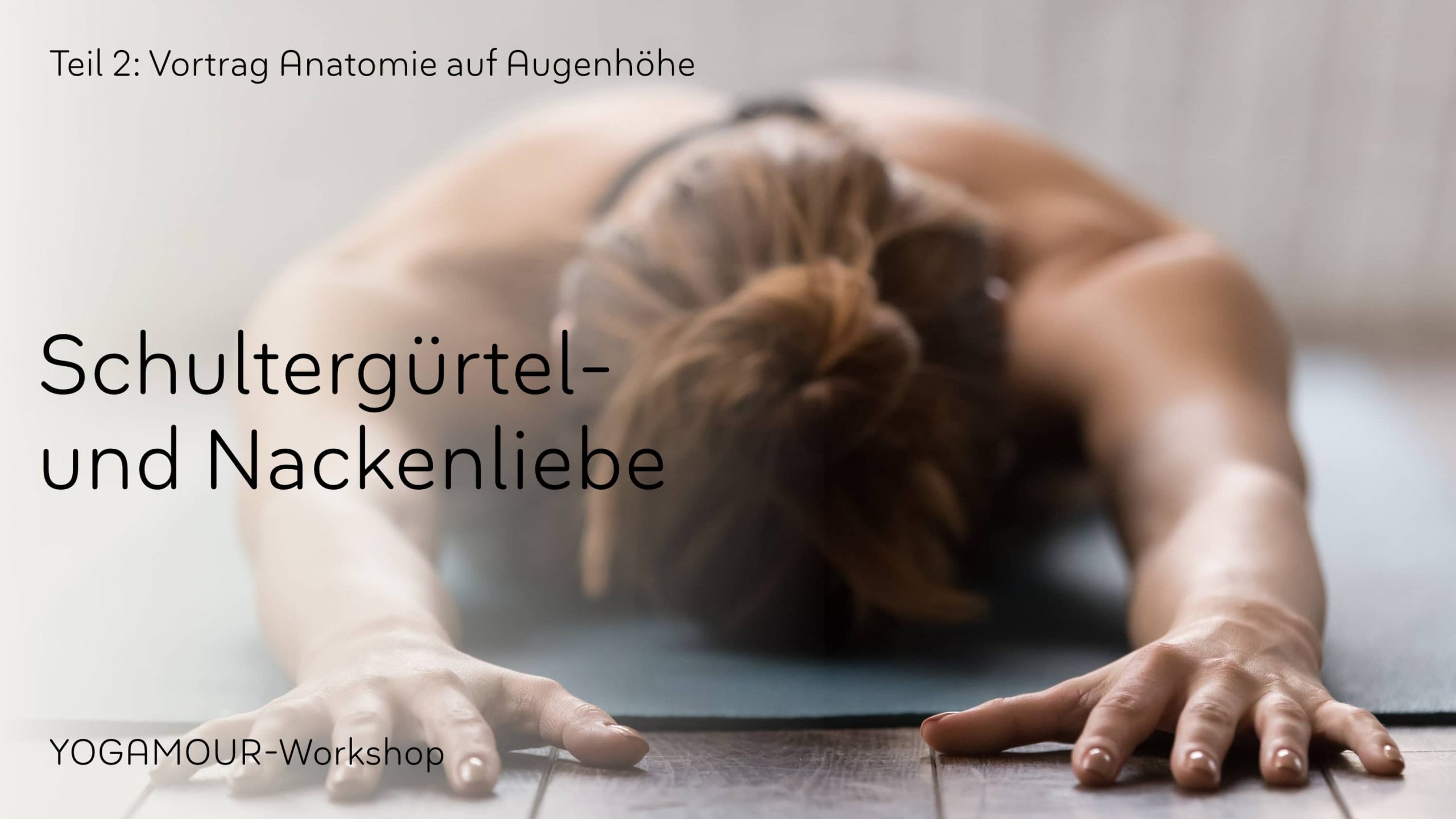 Zoom Workshop: Schultergürtel- und Nackenliebe Teil 2